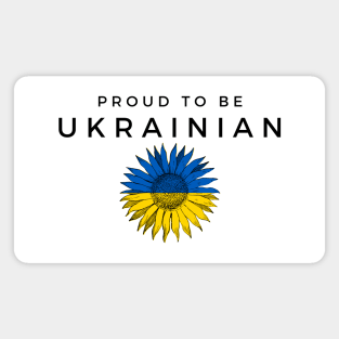Proud to be Ukrainian Magnet